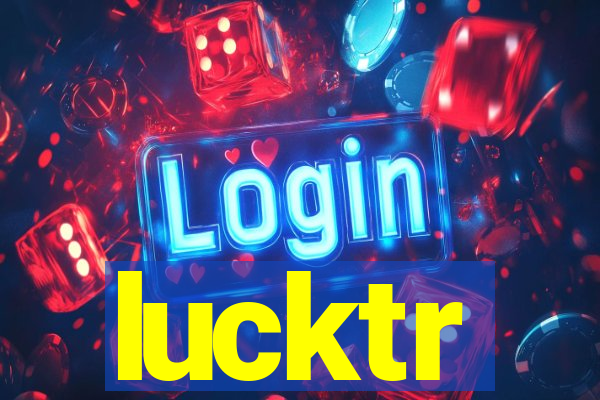 lucktr