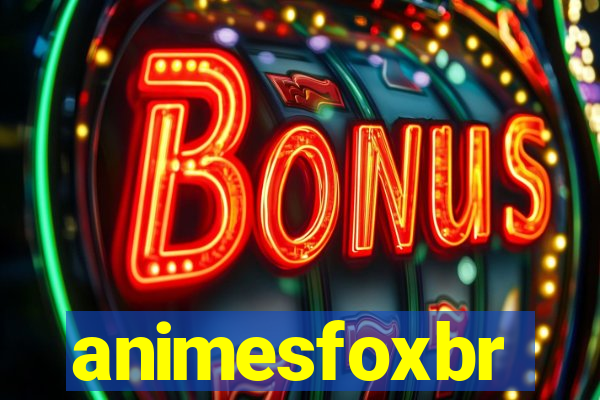 animesfoxbr