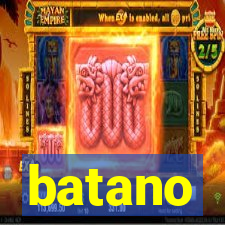 batano