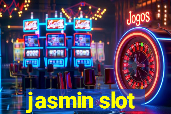 jasmin slot