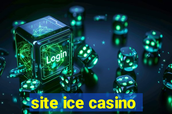 site ice casino