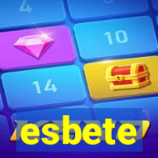 esbete