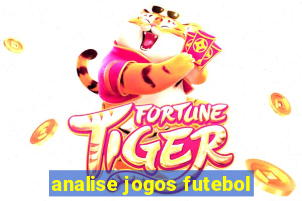 analise jogos futebol