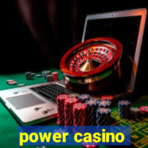 power casino