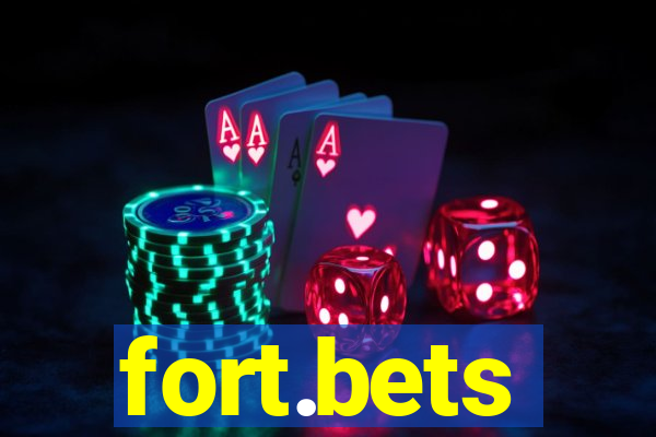 fort.bets