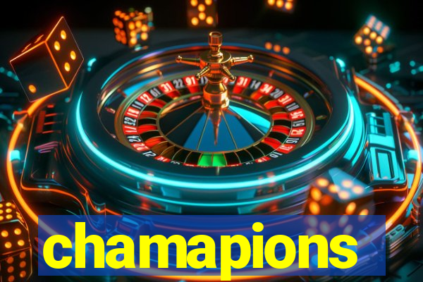 chamapions