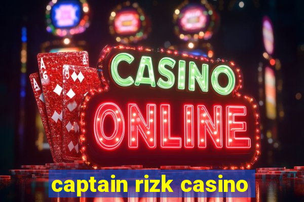 captain rizk casino