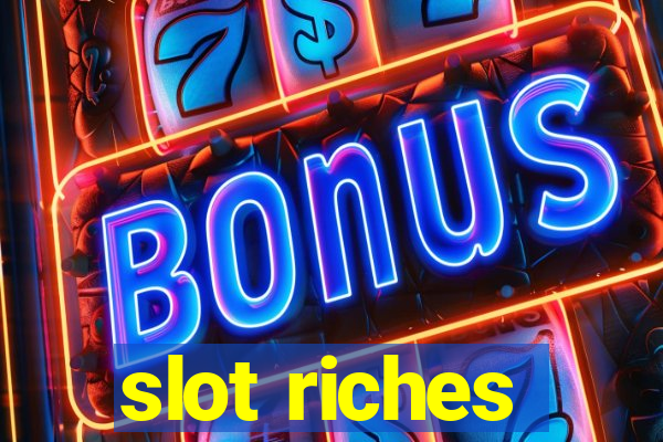 slot riches