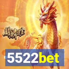 5522bet