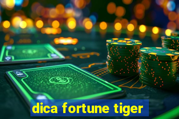 dica fortune tiger