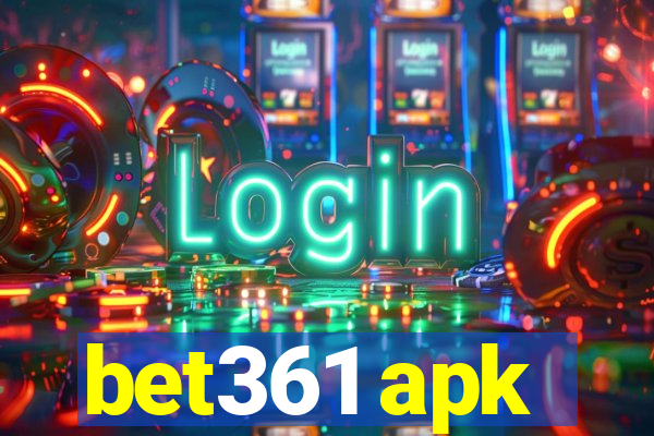 bet361 apk