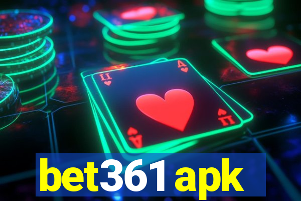 bet361 apk