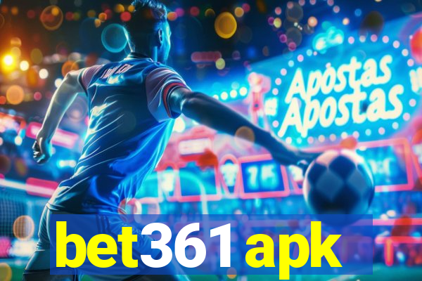 bet361 apk