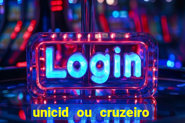 unicid ou cruzeiro do sul