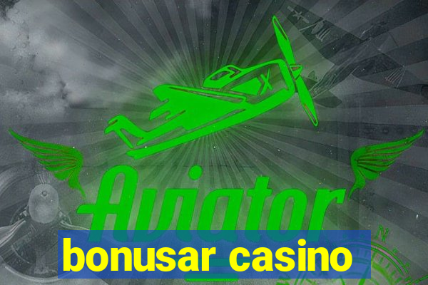 bonusar casino