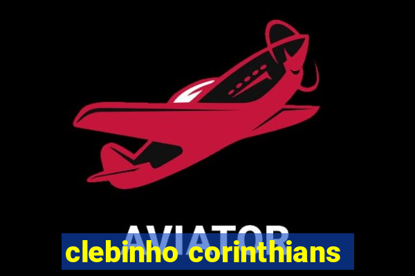 clebinho corinthians