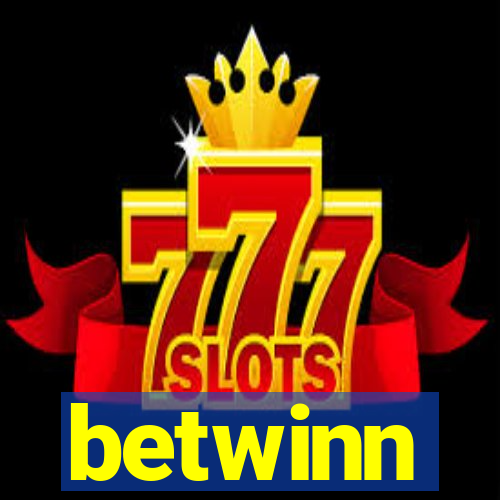 betwinn