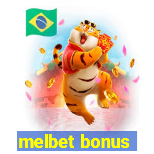 melbet bonus