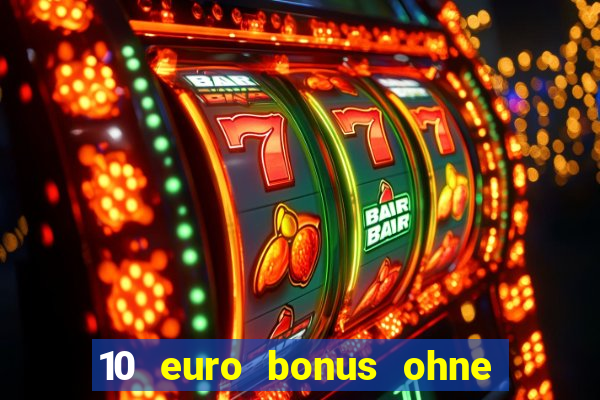 10 euro bonus ohne einzahlung betamo casino