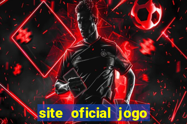 site oficial jogo do tigre