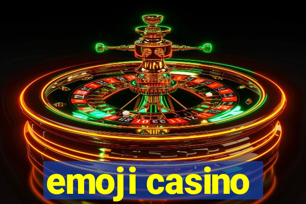 emoji casino