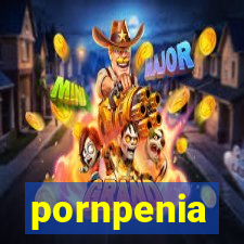 pornpenia