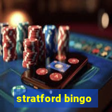 stratford bingo