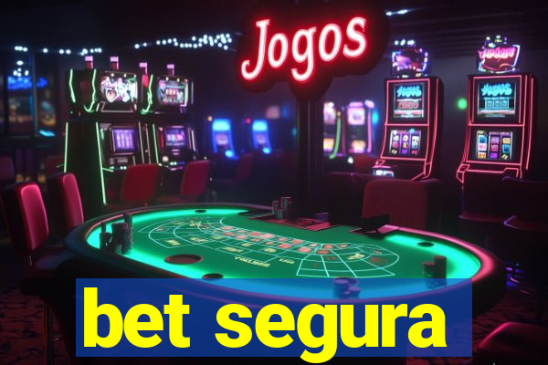 bet segura