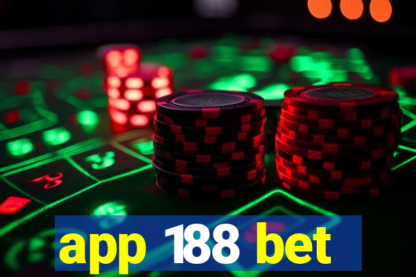 app 188 bet