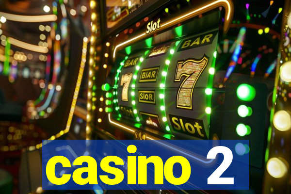 casino 2