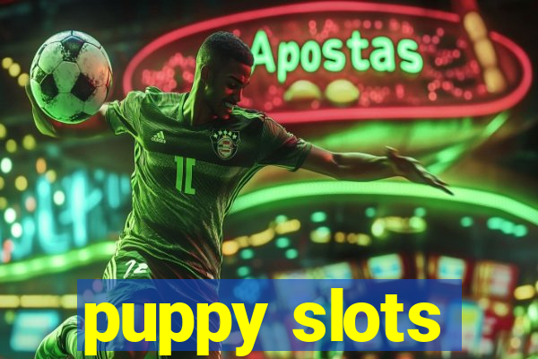 puppy slots