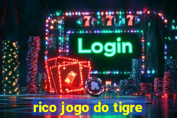 rico jogo do tigre