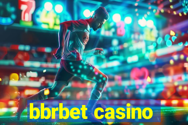 bbrbet casino