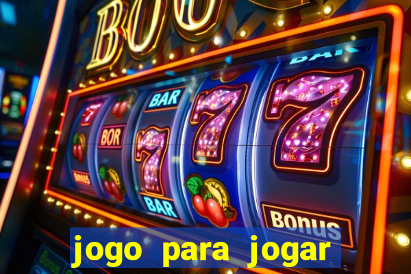 jogo para jogar para ganhar dinheiro