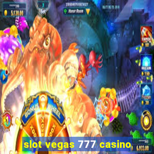 slot vegas 777 casino