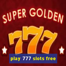 play 777 slots free