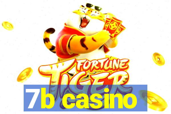 7b casino