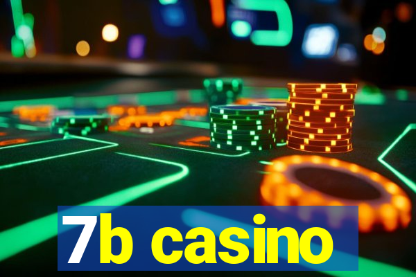 7b casino