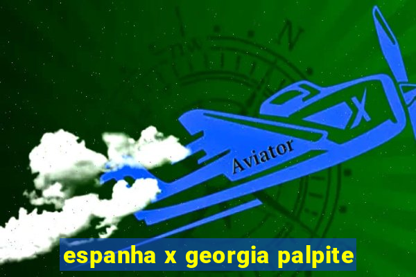 espanha x georgia palpite