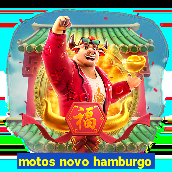 motos novo hamburgo