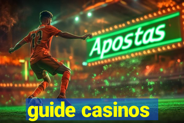 guide casinos