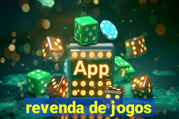 revenda de jogos