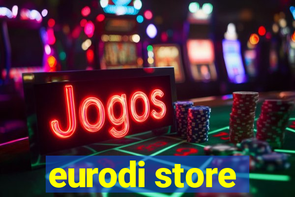 eurodi store