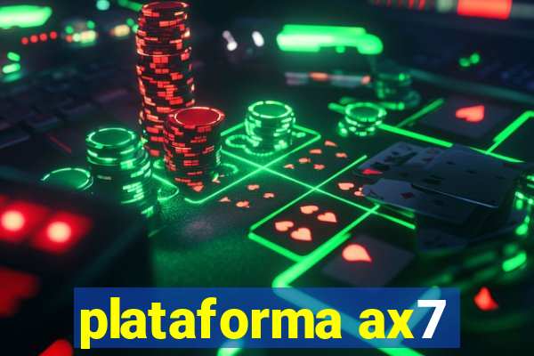 plataforma ax7