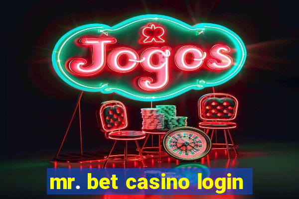 mr. bet casino login