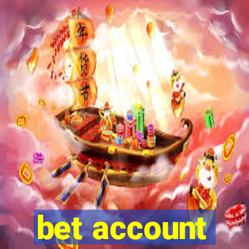 bet account