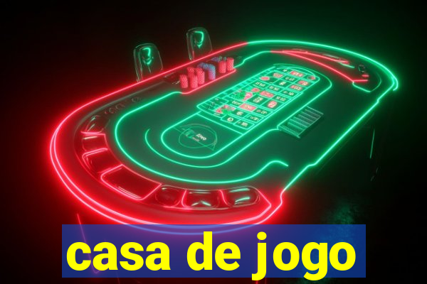 casa de jogo