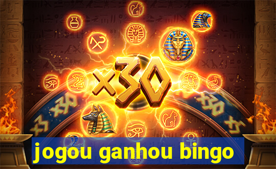 jogou ganhou bingo