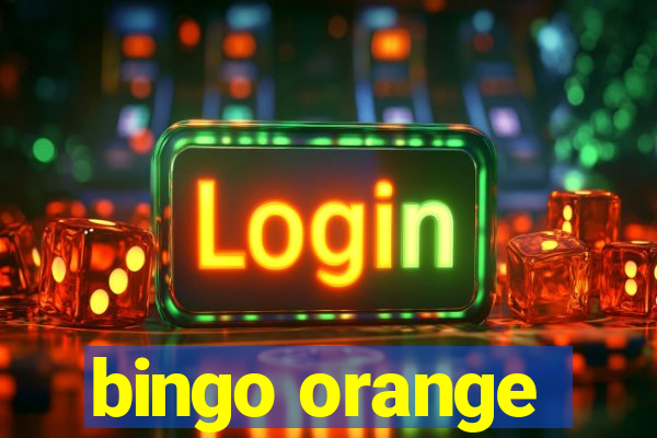 bingo orange