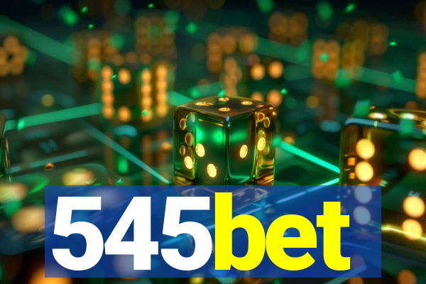 545bet